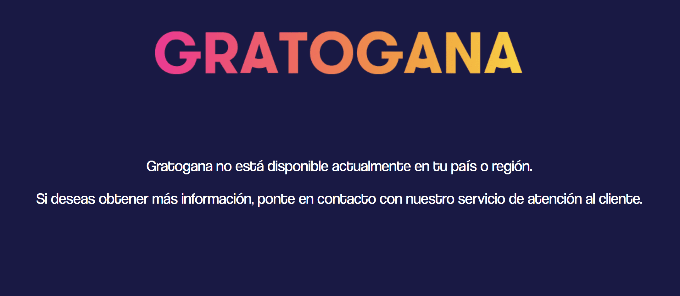 El Gratogana no funciona con jugadores Mexico